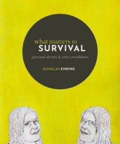 What Matters in Survival Personal Identity and other Possibilities - Original PDF