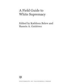 A Field Guide to White Supremacy 1st Edition - Original PDF