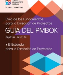 A Guide to the Project Management Body of Knowledge (PMBOK  Guide)    Seventh Edition and The Standard for Project Management (SPANISH) 7th Edition - Original PDF