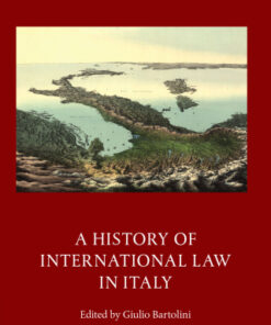 A History of International Law in Italy 1st Edition - Original PDF