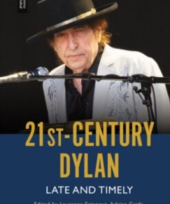 21st-Century Dylan 1st Edition Late and Timely - Original PDF
