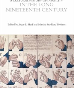 A Cultural History of Disability in the Long Nineteenth Century 1st Edition - Original PDF