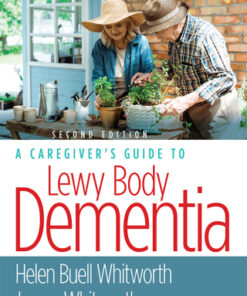 A Caregiver's Guide to Lewy Body Dementia 2nd Edition - Original PDF
