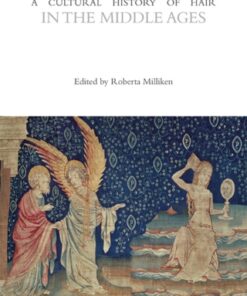A Cultural History of Hair in the Middle Ages 1st Edition - Original PDF