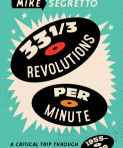 33 1/3 Revolutions Per Minute A Critical Trip Through the Rock LP Era, 1955  1999 - Original PDF
