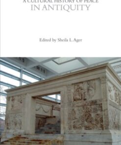 A Cultural History of Peace in Antiquity 1st Edition - Original PDF