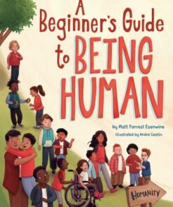A Beginner's Guide to Being Human - Original PDF