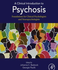 A Clinical Introduction to Psychosis Foundations for Clinical Psychologists and Neuropsychologists - Original PDF