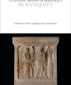 A Cultural History of Democracy in Antiquity 1st Edition - Original PDF