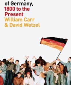 A History of Germany, 1800 to the Present 5th Edition - Original PDF