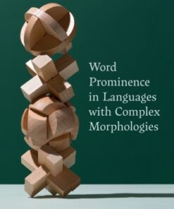 Word Prominence in Languages with Complex Morphologies - Original PDF