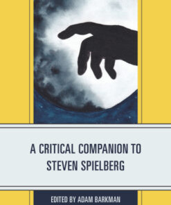 A Critical Companion to Steven Spielberg - Original PDF