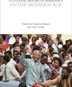 A Cultural History of Democracy in the Modern Age 1st Edition - Original PDF