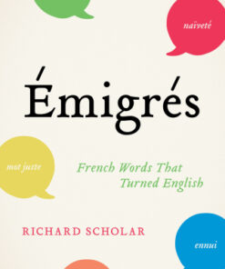 ?migr?s French Words That Turned English - Original PDF