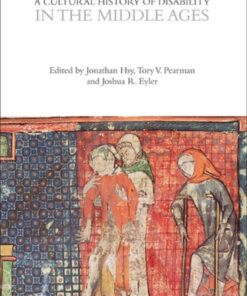 A Cultural History of Disability in the Middle Ages 1st Edition - Original PDF