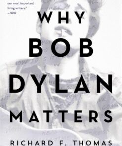 Why Bob Dylan Matters, Revised Edition - Original PDF