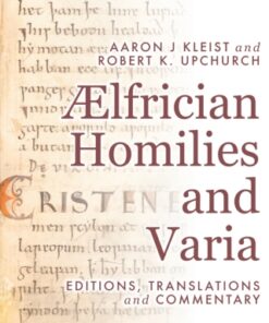 ?lfrician Homilies and Varia 1st Edition Editions, Translations, and Commentary - Original PDF