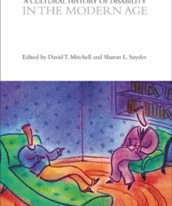 A Cultural History of Disability in the Modern Age 1st Edition - Original PDF