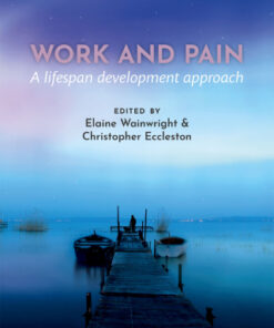 Work and pain 1st Edition A lifespan development approach - Original PDF