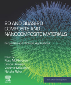 2D and Quasi-2D Composite and Nanocomposite Materials 1st Edition Properties and Photonic Applications - Original PDF