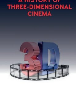A History of Three-Dimensional Cinema 1st Edition - Original PDF