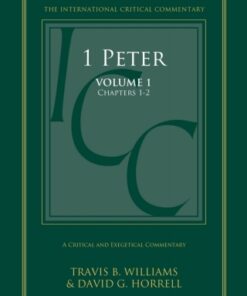 1 Peter 1st Edition A Critical and Exegetical Commentary: Volume 1: Chapters 1-2 - Original PDF