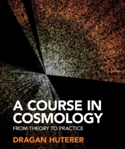 A Course in Cosmology From Theory to Practice - Original PDF