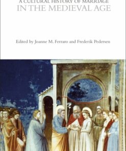 A Cultural History of Marriage in the Medieval Age 1st Edition - Original PDF