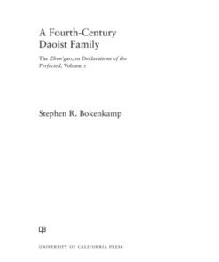 A Fourth-Century Daoist Family 1st Edition The Zhen'gao, or Declarations of the Perfected, Volume 1 - Original PDF
