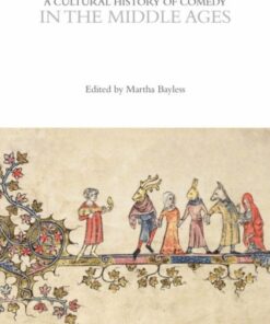 A Cultural History of Comedy in the Middle Ages 1st Edition - Original PDF