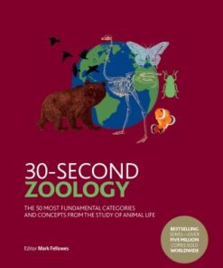 30-Second Zoology The 50 most fundamental categories and concepts from the study of animal life - Original PDF