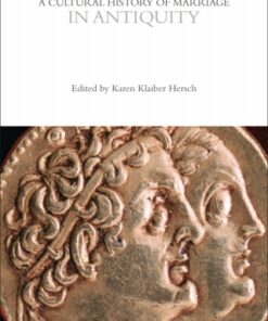 A Cultural History of Marriage in Antiquity 1st Edition - Original PDF