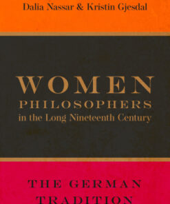 Women Philosophers in the Long Nineteenth Century The German Tradition - Original PDF