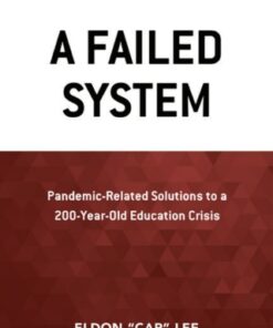 A Failed System Pandemic-Related Solutions to a 200-Year-Old Education Crisis - Original PDF